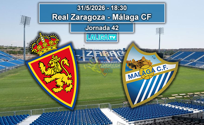 Real Zaragoza - Málaga CF | La Previa