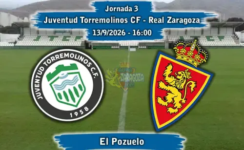 La previa - Juventud Torremolinos - Real Zaragoza